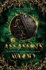 Assassin's Wood af Ann-Kathrin Karschnick