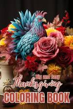Big and Easy Thanksgiving Coloring Book af Thy Nguyen