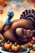 Thanksgiving Coloring Book for Kids Ages 2-6 af Thy Nguyen