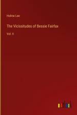 The Vicissitudes of Bessie Fairfax
