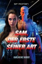 Sam, der Erste seiner Art af Karlheinz Huber