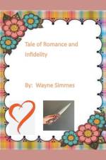 Tales of Romance and Infidelity af Wayne Simmes