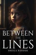 Between The Lines af Sheila Kender