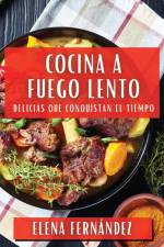 Cocina a Fuego Lento af Elena Fernandez