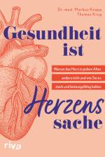 Gesundheit ist Herzenssache af Markus Knapp