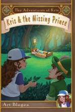Kris & The Missing Prince af Art J Blegen