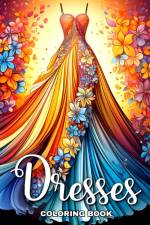 Dresses Coloring Book af Regina Peay