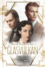 Glasvulkan - Schall & Rauch af Silvia Hildebrandt