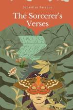 The Sorcerer's Verses af Sebastian Sarapuu