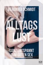 Alltagslust af Veronika Schmidt