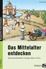 Das Mittelalter entdecken af Kirstin Jebautzke