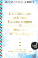 Den Kummer sich vom Herzen singen & Dennoch fröhlich singen af Beate Scheffbuch