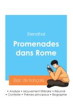 Réussir son Bac de français 2024 : Analyse des Promenades dans Rome de Stendhal af Stendhal