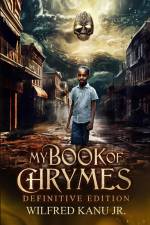 My Book of Chrymes af Wilfred Kanu Jr.