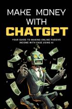 Make Money with ChatGPT af Ben Preston