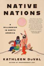 Native Nations af Kathleen DuVal