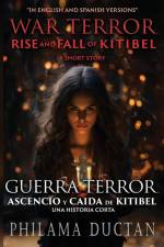 War, Terror, Rise and Fall of Kitibel af Philama Ductan