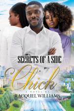 The Faithful Side Chick af Racquel Williams