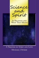Science and Spirit af Michael J Spyker