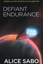 Defiant Endurance af Alice Sabo