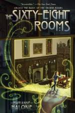 The Sixty-Eight Rooms af Marianne Malone