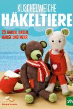 Kuschelweiche Häkeltiere af Emma Brown