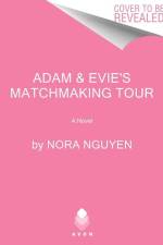 Adam & Evie's Matchmaking Tour af Nora Nguyen