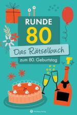 Runde 80! Das Rätselbuch zum 80. Geburtstag af Ursula Herrmann