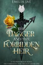 The Dagger And The Forbidden Heir af Emilia Jae