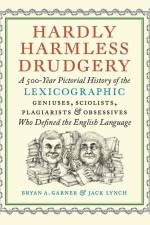 Hardly Harmless Drudgery af Bryan A. Garner