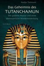 Das Geheimnis des Tutanchamun af Nadja Tomoum