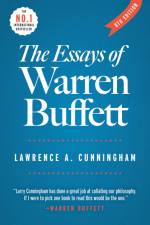 The Essays of Warren Buffett: Lessons for Corporate America af Lawrence A. Cunningham