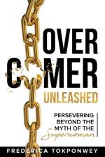 Overcomer Unleashed af Frederica Tokponwey