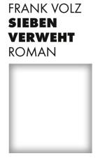 Sieben verweht af Frank Volz