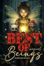 Best of magical Beings Coloring Book for Adults af Monsoon Publishing