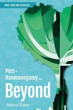 Post-Nonmonogamy and Beyond af Andrea Zanin
