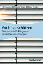 Vor Hitze schützen af Henny Annette Grewe