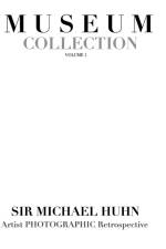 Musum Collection Artist photographic Retrospective Sir Michael Huhn af Michael Huhn