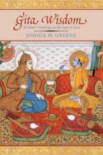 Gita Wisdom af Joshua M Greene