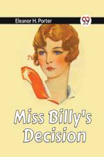 Miss Billy's Decision af H. Porter Eleanor