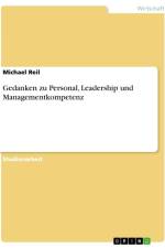 Gedanken zu Personal, Leadership und Managementkompetenz af Michael Reil