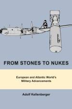 From Stones to Nukes af Adolf Kellenberger