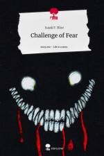 Challenge of Fear. Life is a Story - story.one af Isaak F. Blue