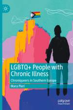 LGBTQ+ People with Chronic Illness af Mara Pieri