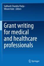 Grant writing for medical and healthcare professionals af Vikram Kate