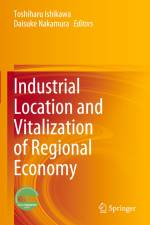 Industrial Location and Vitalization of Regional Economy af Daisuke Nakamura