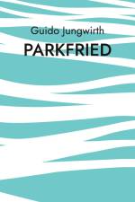 Parkfried af Guido Jungwirth