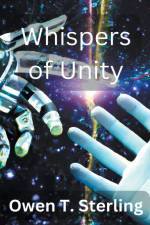 Whispers of Unity af Owen T. Sterling