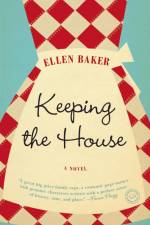 Keeping the House af Ellen Baker