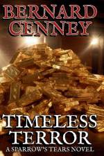 Timeless Terror af Bernard Cenney